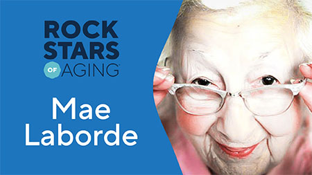 Rock Stars of Aging - Mae Laborde